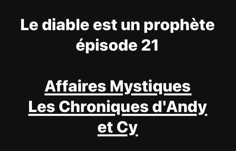 le diable est un prophète – episode 21 le diable est un prophète - episode 21